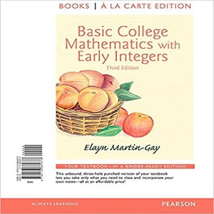 Test Bank for Basic College Mathematics with Early Integers 3rd Edition by Martin Gay ISBN 0133864871 9780133864878