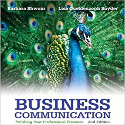 Test Bank for Business Communication Polishing Your Professional Presence 2nd Edition by Shwom Snyder ISBN 0133059510 9780133059519