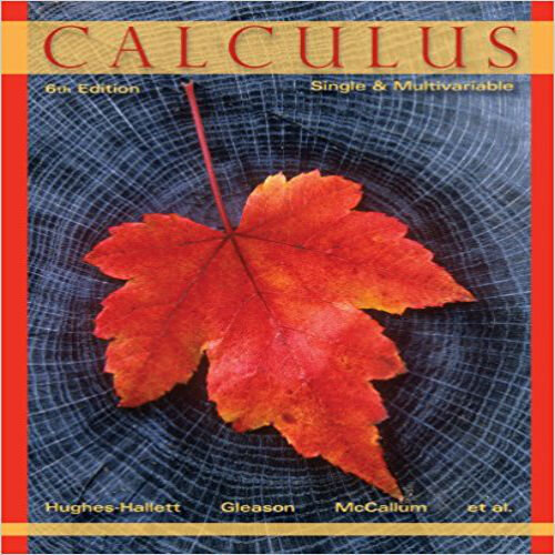 Test Bank for Calculus Multivariable 6th Edition by McCallum Hallett and Gleason ISBN 0470888679 9780470888674