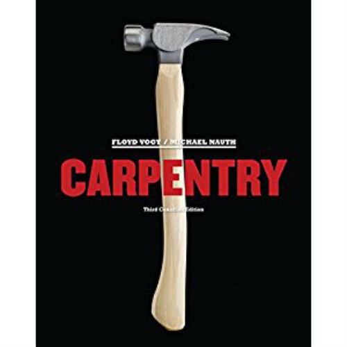 Test Bank for Carpentry Canadian 3rd Edition by Vogt Nauth ISBN 017657042X 9780176570422