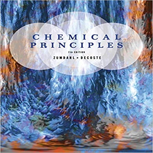 Test Bank for Chemical Principles 7th Edition by Zumdahl DeCoste ISBN 1111580650 9781111580650