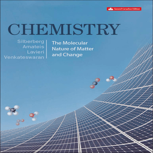 Test Bank for Chemistry Canadian 2nd Edition by Silberberg Amateis Lavieri Venkateswaran ISBN 1259087115 9781259087110 