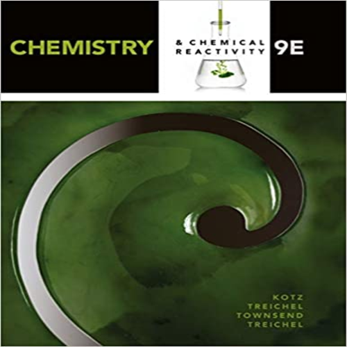 Test Bank for Chemistry and Chemical Reactivity 9th Edition Kotz Treichel Townsend and Treichel ISBN 1133949649 9781133949640