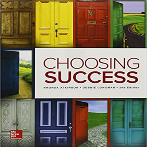 Test Bank for Choosing Success 2nd Edition by Atkinson Longman ISBN 0078020948 9780078020940