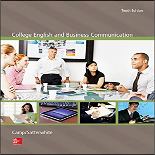 Test Bank for College English and Business Communication 10th Edition by Camp Satterwhite ISBN 0073397121 9780073397122