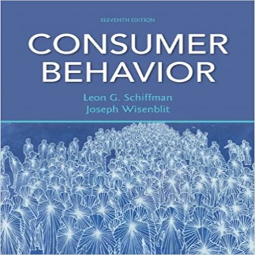 Test Bank for Consumer Behavior 11th Edition by Schiffman ISBN 0132544369 9780132544368