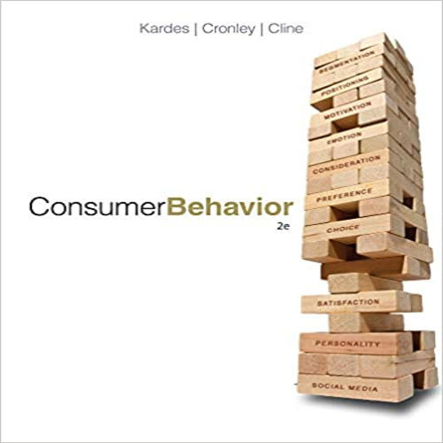 Test Bank for Consumer Behavior 2nd Edition by Kardes Cronley Cline ISBN 1133587674 9781133587675