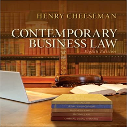 Test Bank for Contemporary Business Law 8th Edition by Cheeseman ISBN 013357816X 9780133578164