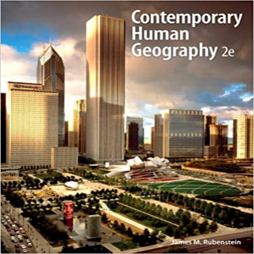  Test Bank for Contemporary Human Geography 2nd Edition by Rubenstein ISBN 0321811127 9780321811127