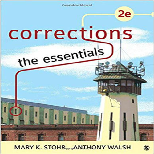 Test Bank for Corrections The Essentials 2nd Edition by Stohr ISBN 1483372243 9781483372242