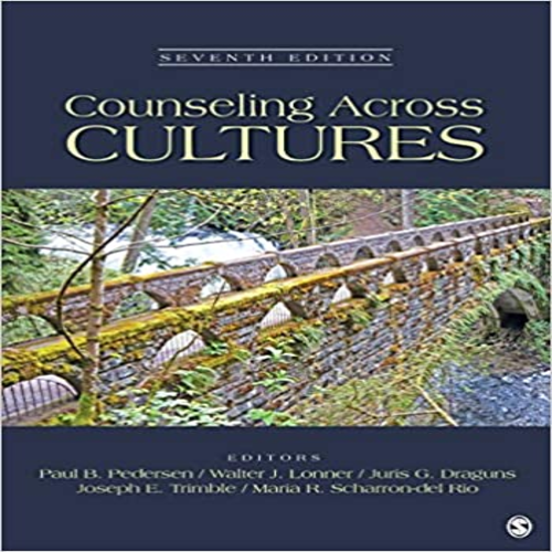 Test Bank for Counseling Across Cultures 7th Edition by Pederse Lonner Draguns Trimble ISBN 9781452217529