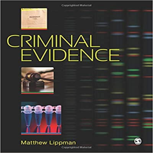 Test Bank for Criminal Evidence 1st Edition by Lippman ISBN 1483359557 9781483359557