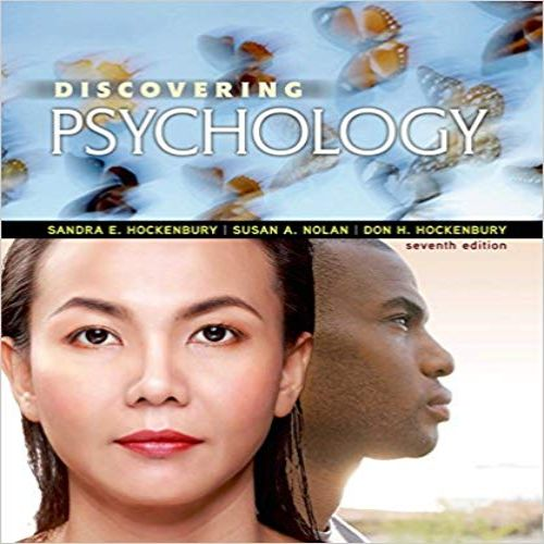 Test Bank for Discovering Psychology 7th Edition by Hockenbury Nolan ISBN 146417105X 9781464171055
