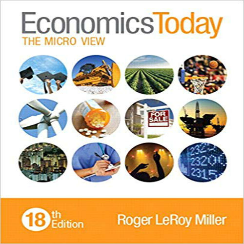 Test Bank for Economics Today The Micro View 18th Edition by Miller ISBN 0133885070 9780133885071