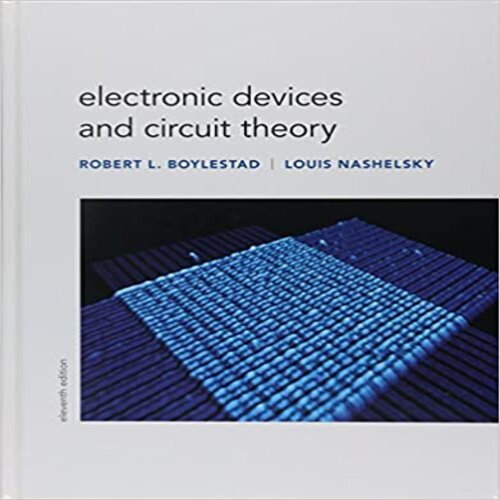 Test Bank for Electronic Devices and Circuit Theory 11th Edition by Boylestad Nashelsky ISBN 0132622262 9780132622264