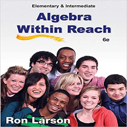 Test Bank for Elementary and Intermediate Algebra Algebra Within Reach 6th Edition by Ron ISBN 128507467X 9781285074672