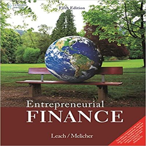 Test Bank for Entrepreneurial Finance 5th edition by Leach ISBN 8131528235 9788131528235