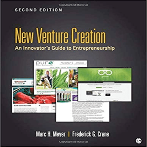 Test Bank for Entrepreneurship An Innovators Guide to Startups and Corporate Ventures 2nd Edition by Meyer Crane ISBN 1452257213 9781452257211