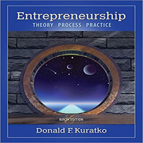 Test Bank for Entrepreneurship Theory Process and Practice 9th Edition by Kuratko ISBN 1285051750 9781285051758