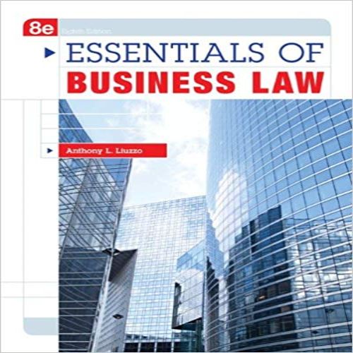 Test Bank for Essentials of Business Law 8th Edition by Liuzzo ISBN 0073511854 9780073511856