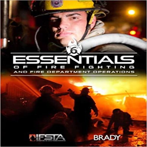 Test Bank for Essentials of Fire Fighting and Fire Department Operations 6th Edition by IFSTA ISBN 0879395214 9780133140804