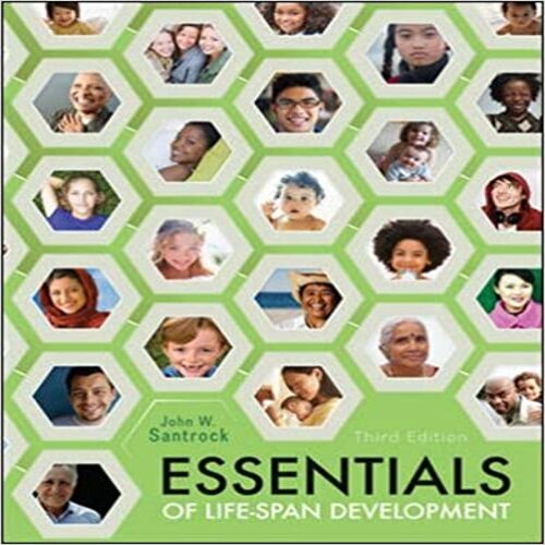 Test Bank for Essentials of Life Span Development 3rd Edition by John W Santrock ISBN 0078035422 9780078035425