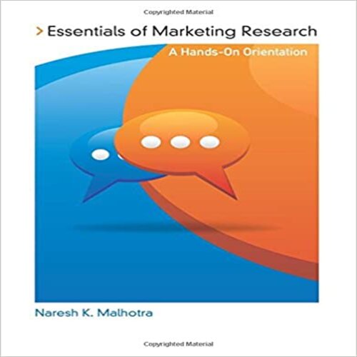  Test Bank for Essentials of Marketing Research A HandsOn Orientation 1st Edition by Malhotra ISBN 0137066732 9780137066735