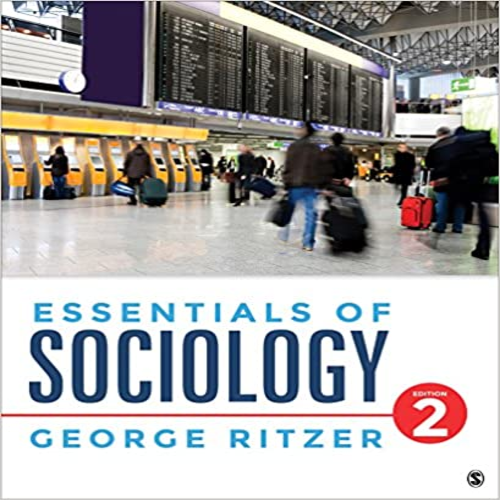 Test Bank for Essentials of Sociology 2nd Edition by Ritzer ISBN 1506334458 9781506334455
