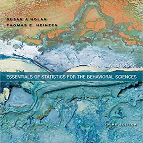 Test Bank for Essentials of Statistics for the Behavioral Sciences 3rd Edition by Nolan Heinzen ISBN 1464107777 9781464107771