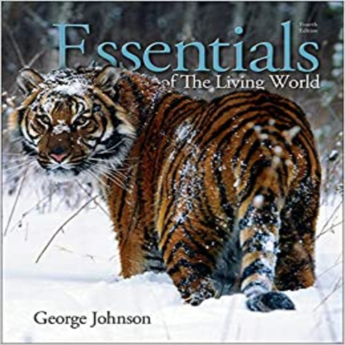 Test Bank for Essentials of the Living World 4th Edition by Johnson ISBN 0073525472 9780073525471