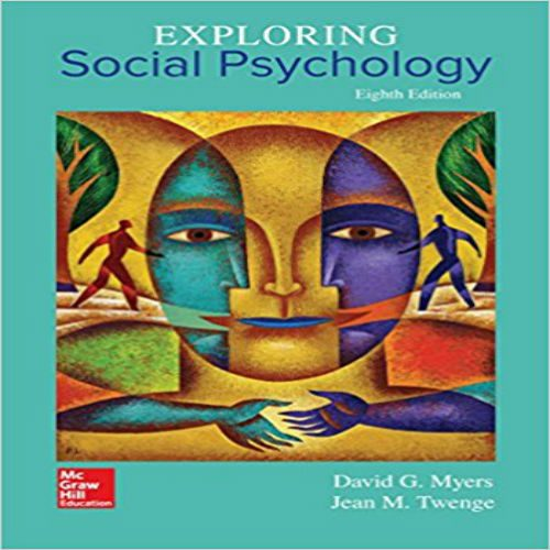 Test Bank for Exploring Social Psychology 8th Edition by Myers ISBN 1259880885 9781259880889