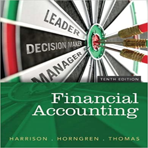 Test Bank for Financial Accounting 10th Edition by Harrison ISBN 0133427536 9780133427530