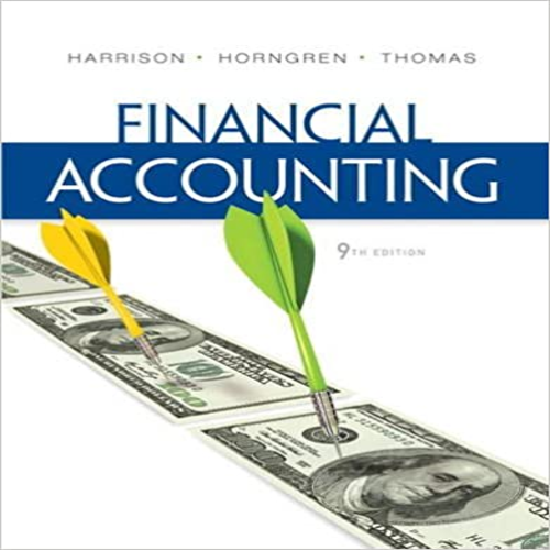Test Bank for Financial Accounting 9th Edition by Harrison ISBN 0132751127 9780132751124