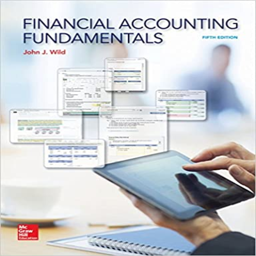Test Bank for Financial Accounting Fundamentals 5th Edition by Wild ISBN 0078025753 9780078025754