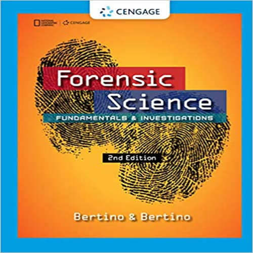 Test Bank for Forensic Science Fundamentals and Investigations 2nd Edition by Bertino ISBN 1305077113 9781305077119
