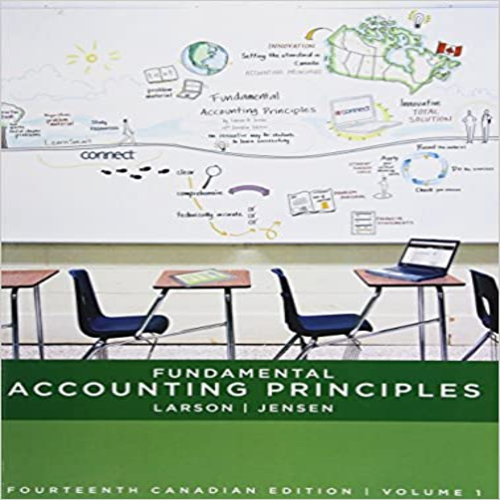 Test Bank for Fundamental Accounting Principles Canadian Canadian 14th Edition by Larson ISBN 1259066509 9781259066504
