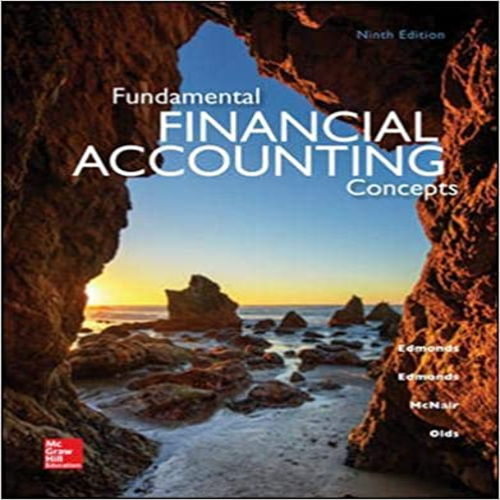 Test Bank for Fundamental Financial Accounting Concepts 9th Edition by Edmonds ISBN 0078025907 9780078025907