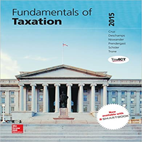 Test Bank for Fundamentals of Taxation 2015 8th Edition by Cruz ISBN 0077862309 9780077862305