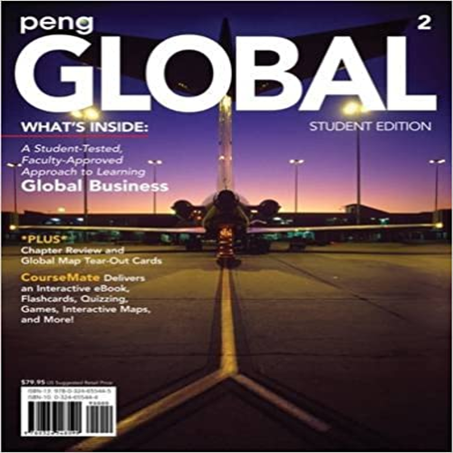 Test Bank for GLOBAL 2nd Edition by Mike Peng ISBN 1111821755 9781111821753