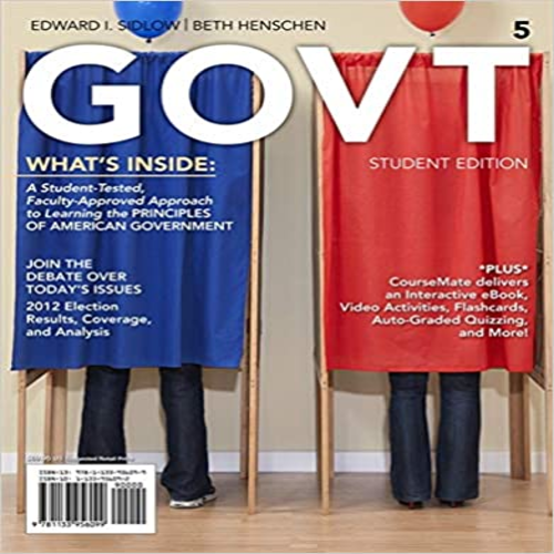 Test Bank for GOVT 5th Edition by Sidlow and Henschen ISBN 1133956092 9781133956099