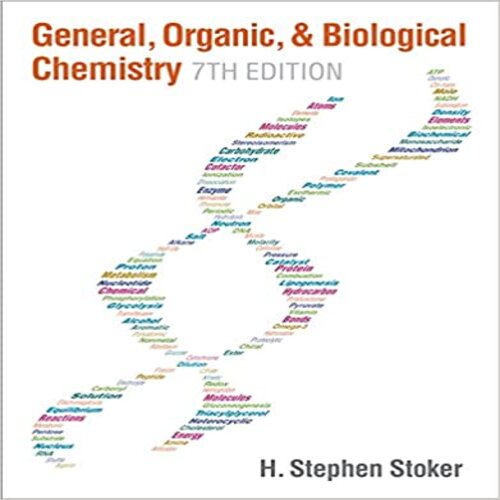 Test Bank for General Organic and Biological Chemistry 7th Edition by Stoker ISBN 1285853911 9781285853918