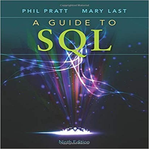 Test Bank for Guide to SQL 9th Edition Pratt 111152727X 9781111527273