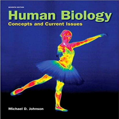 Test Bank for Human Biology Concepts and Current Issues 7th Edition Johnson 0321821653 9780321821652