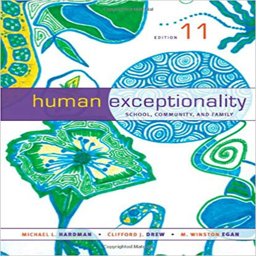 Test Bank for Human Exceptionality School Community and Family 11th Edition Hardman Drew and Egan 1133589839 9781133589839