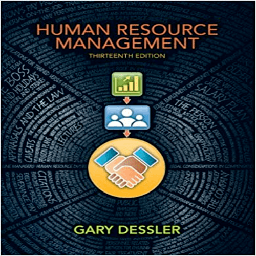 Test Bank for Human Resource Management 13th Edition Dessler 0132668211 9780132668217