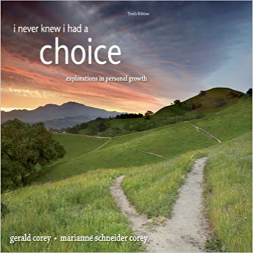 Test Bank for I Never Knew I Had A Choice Explorations in Personal Growth 10th Edition Corey 1285067681 9781285067681
