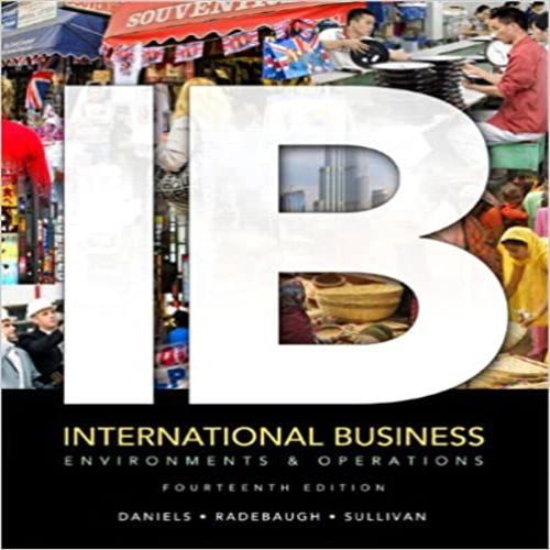 Test Bank for International Business 14th Edition Daniels Radebaugh Sullivan 9780132668668 