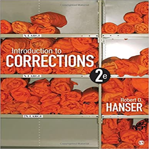 Test Bank for Introduction to Corrections 2nd Edition Hanser 1506306756 9781506306759