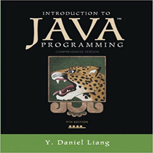 Test Bank for Introduction to Java Programming Comprehensive Version 9th Edition Liang 9780132936521