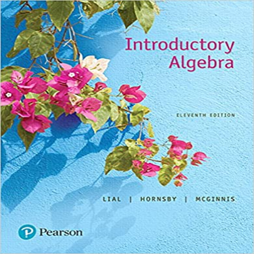 Test Bank for Introductory Algebra 11th Edition Lial Hornsby McGinnis 0134474082 9780134474083